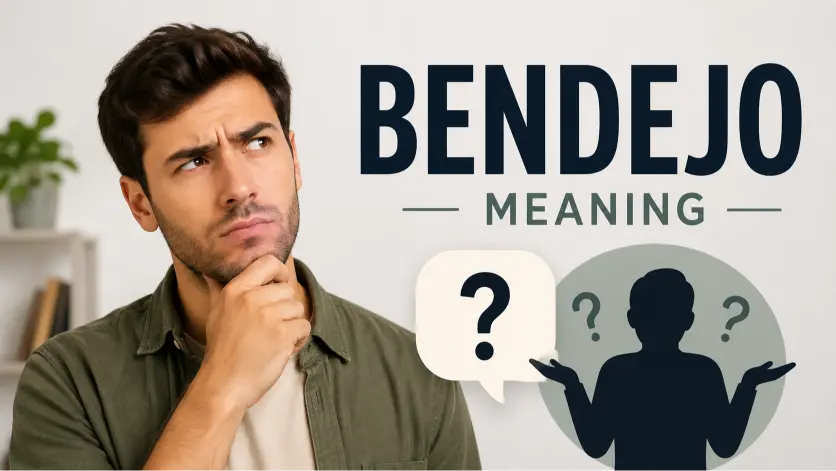 bendejo meaning