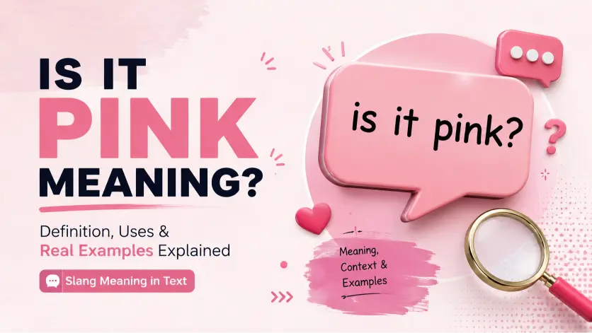 is it pink meaning