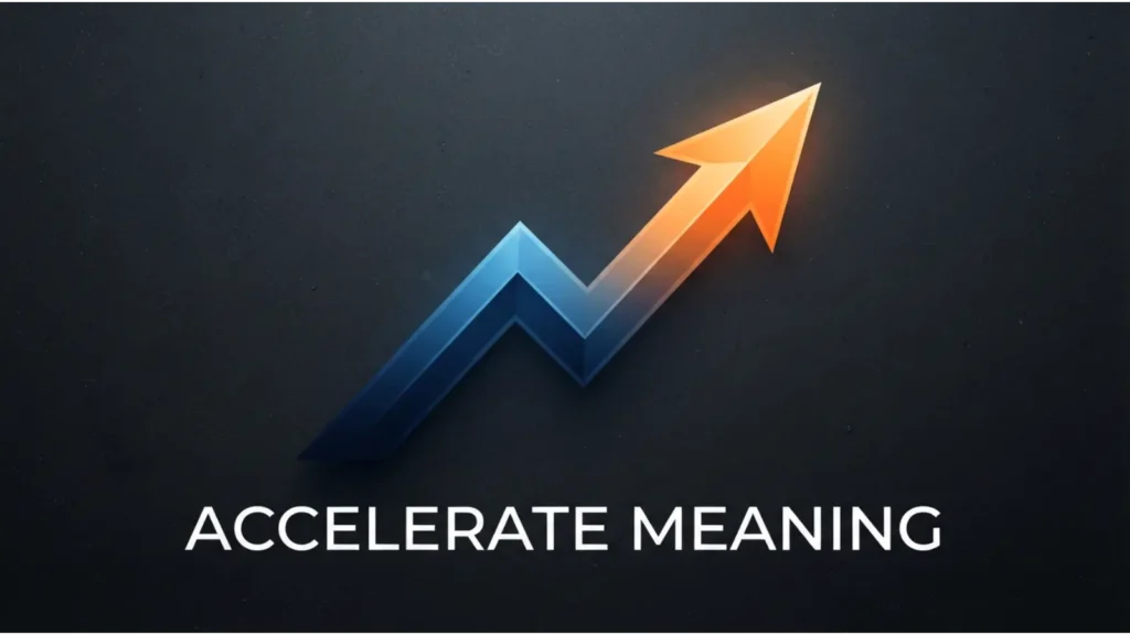 accelerate meaning